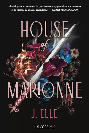 J. Elle - House of Marionne, Tome 1